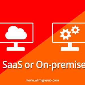 SaaS or On-prem