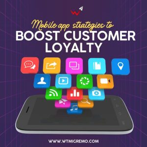 WTMSI_Boost customer loyalty