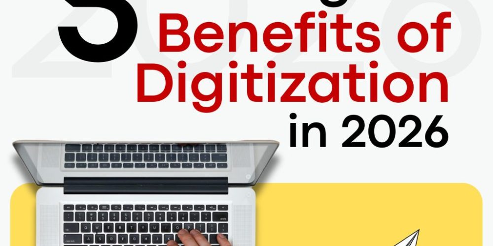 WTMSI_5 Strategic Benefits of Digitization in 2026